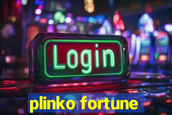 plinko fortune